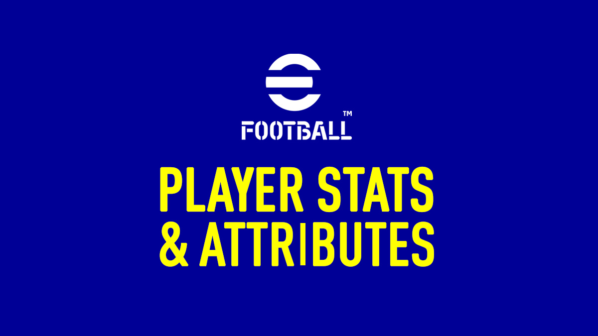 eFootball 2022 – Player Stats & Attributes
