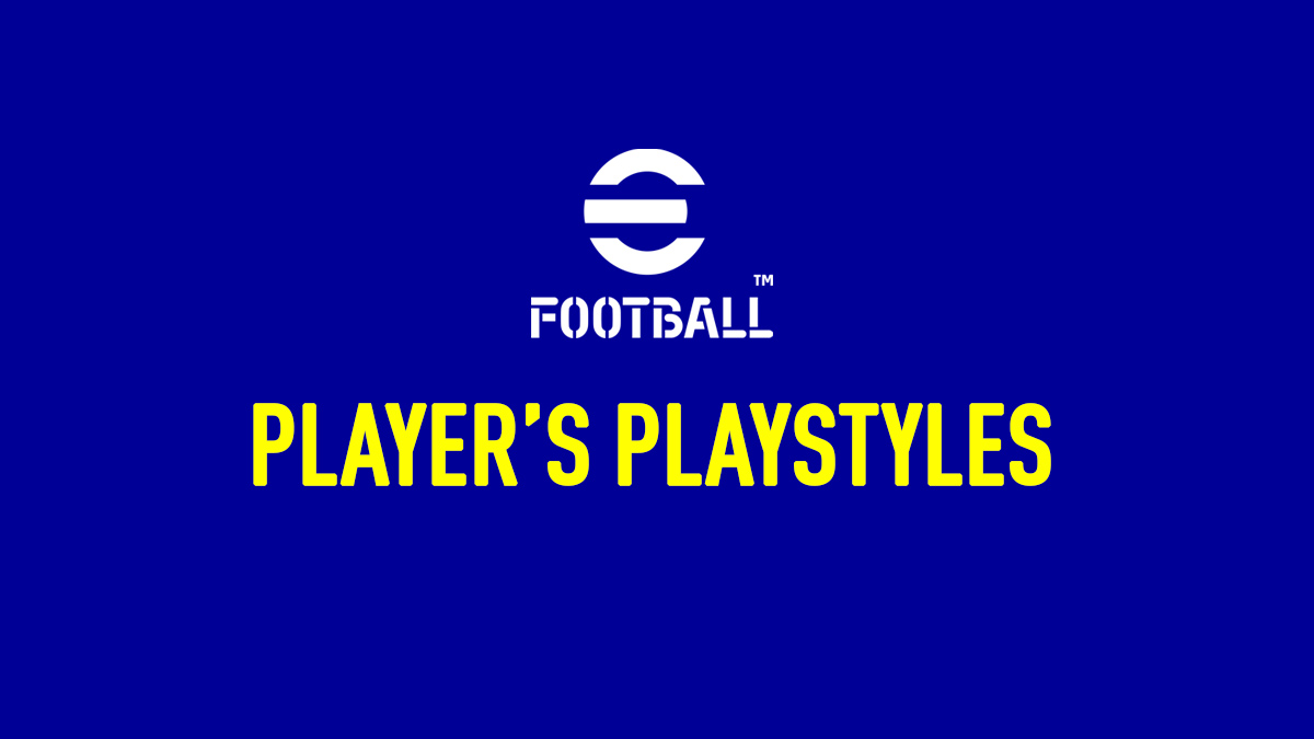 eFootball 2022 – Player’s Playstyles
