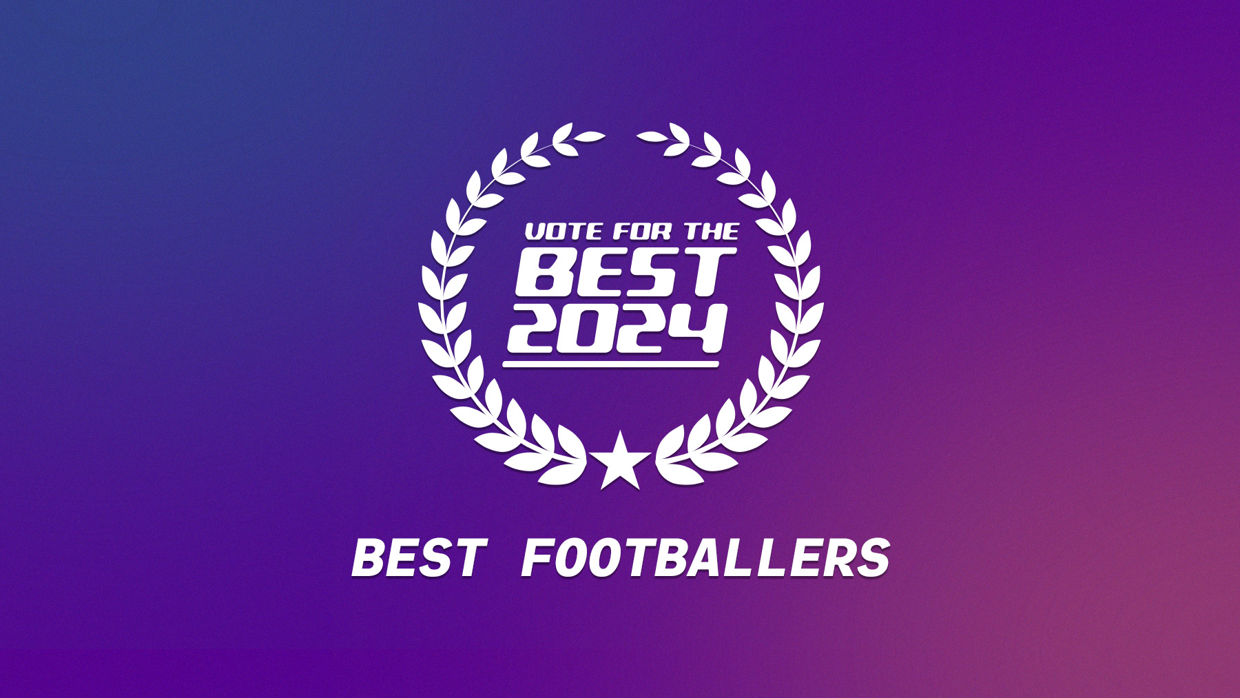 Vote for the Best Football Players 2024 FIFPlay