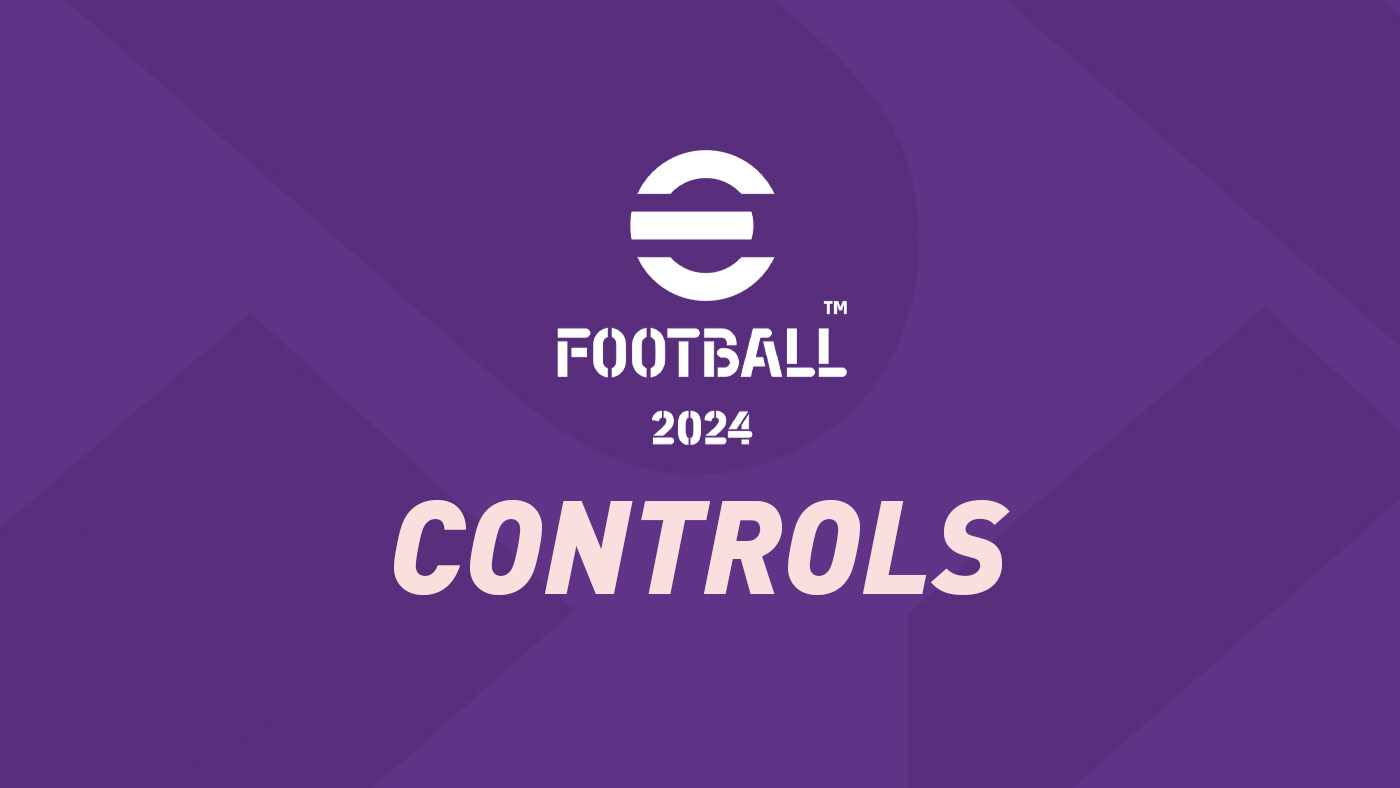 eFootball 2024 Controls FIFPlay