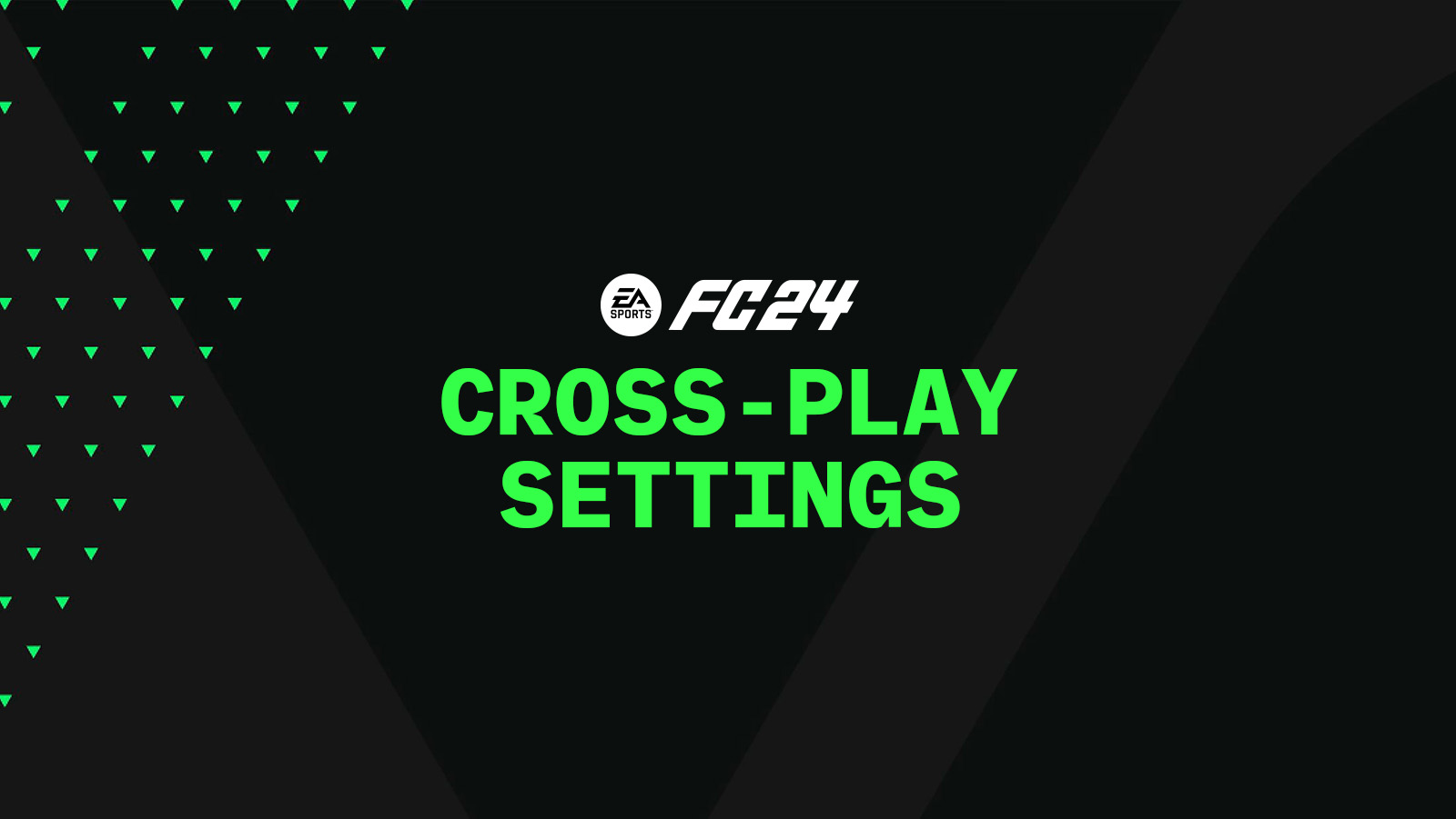 FC 24 Crossplay Guide