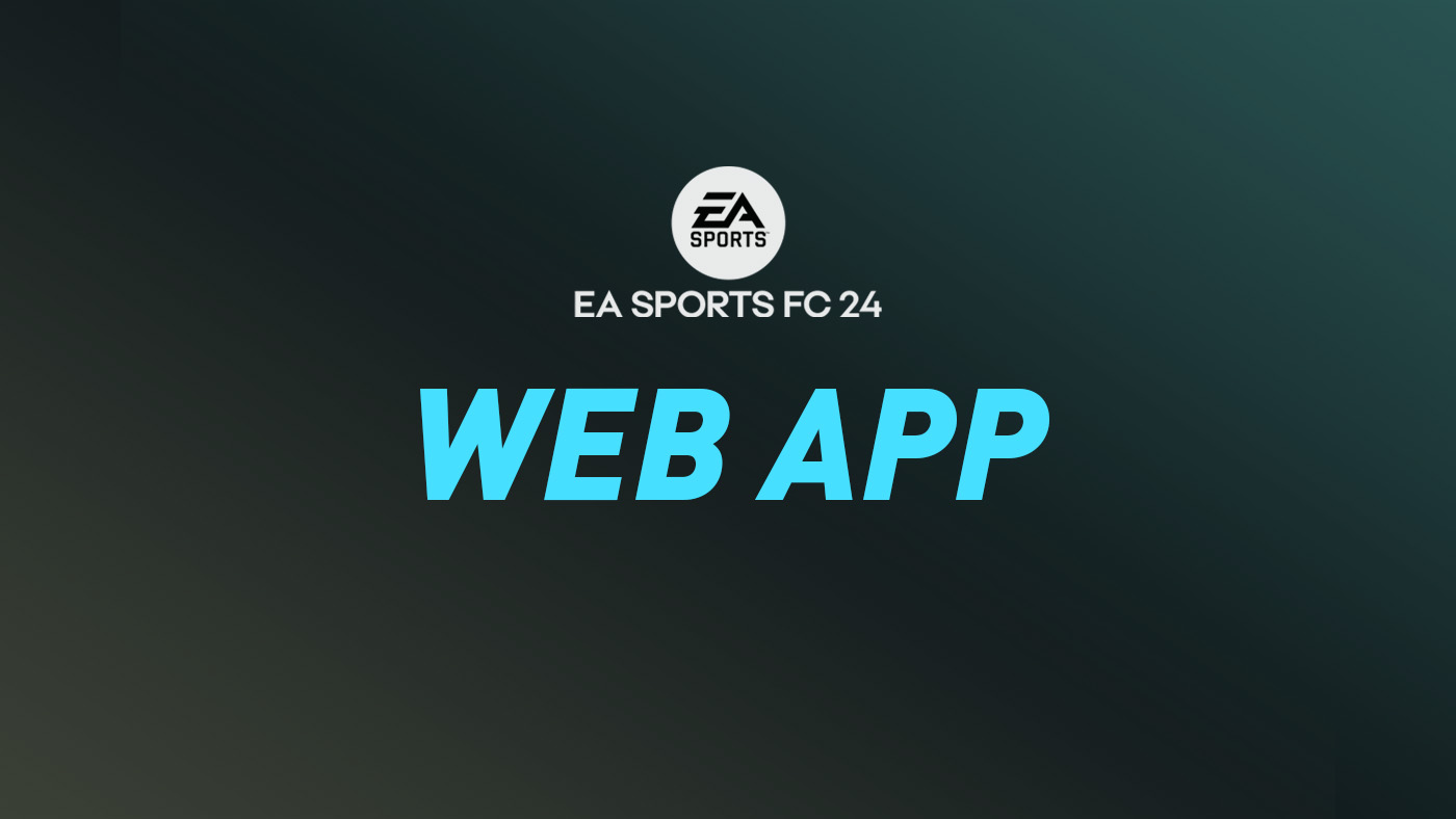The WEB APP is HERE! EA FC 24 