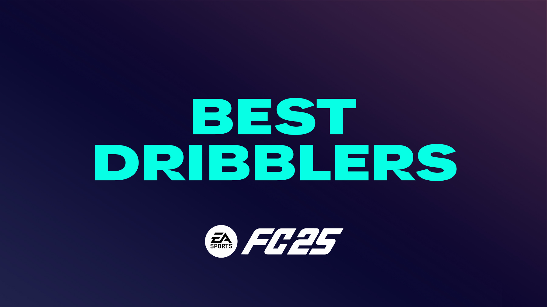 FC 25 Best Dribblers