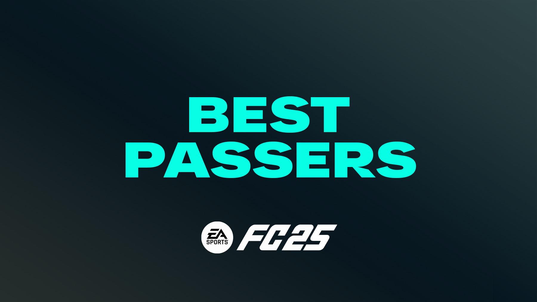 FC 25 Best Passers