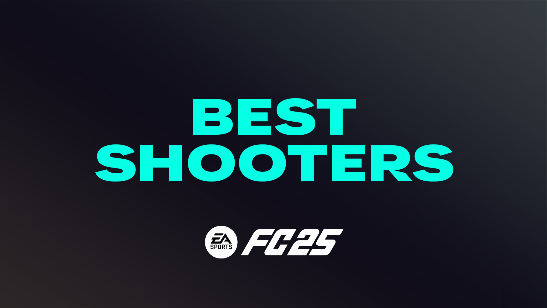 FC 25 Best Shooters (Top Players for Shooting)