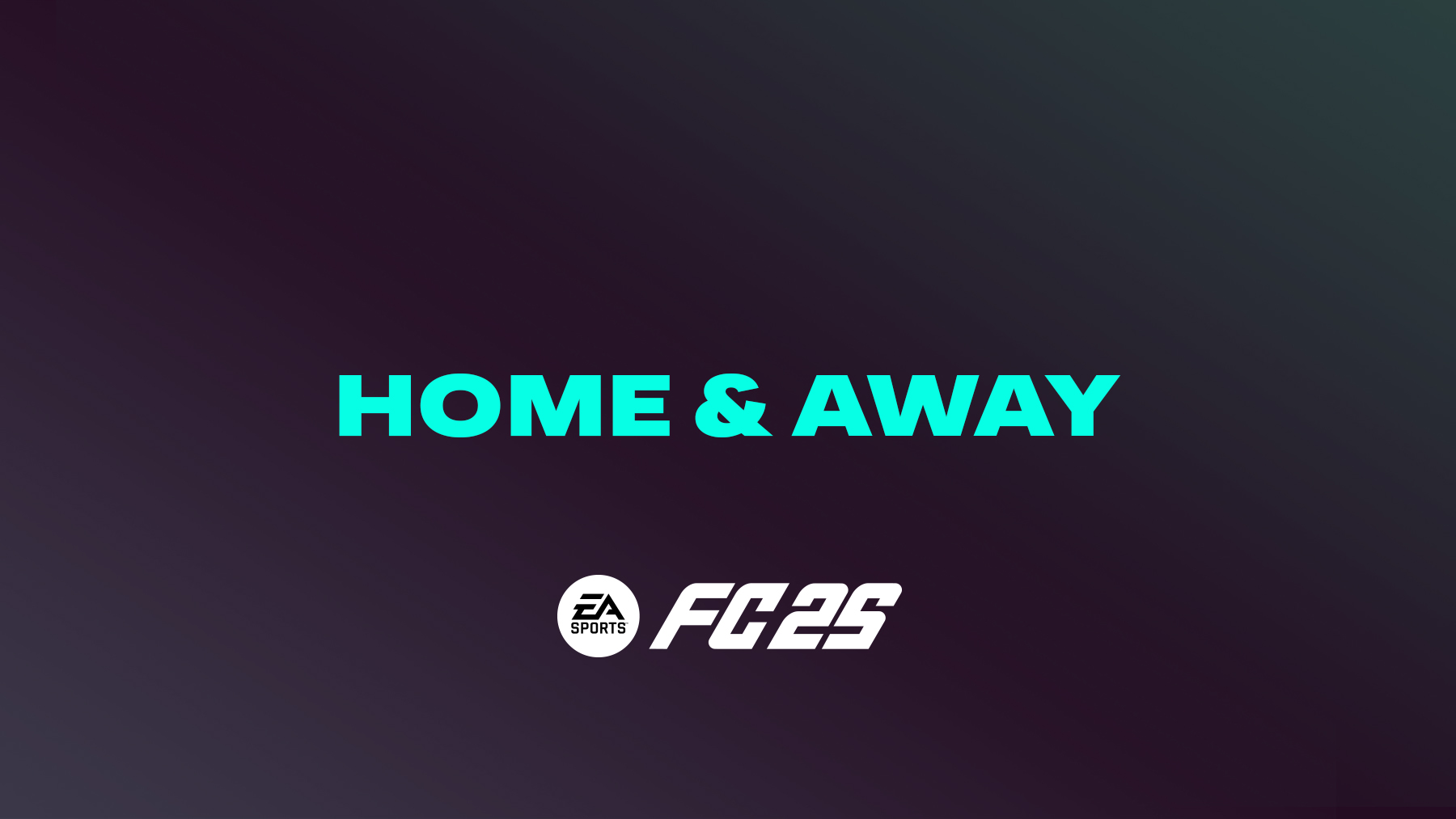 FC 25 Home & Away