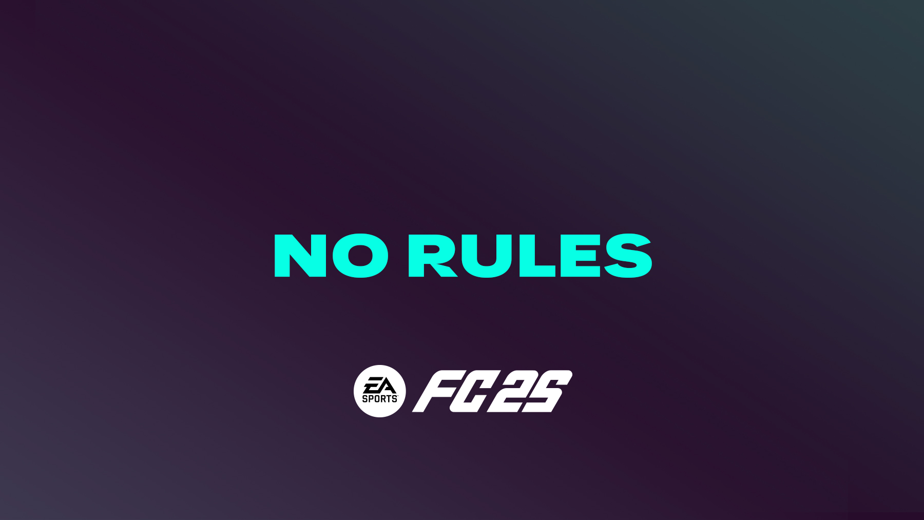 FC 25 No Rules