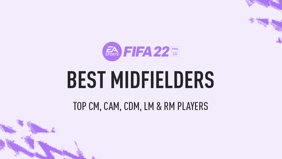 best midfielders fifa 22