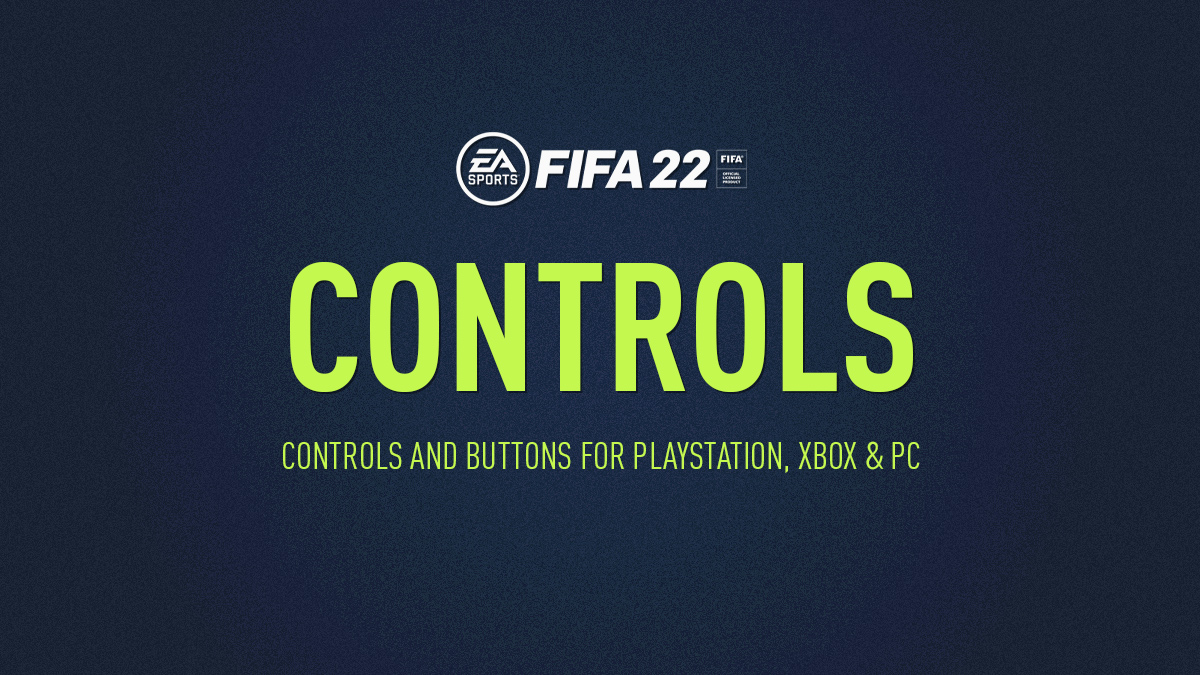 FIFA 22 Customise Controls Settings For PS5 - An Official EA Site