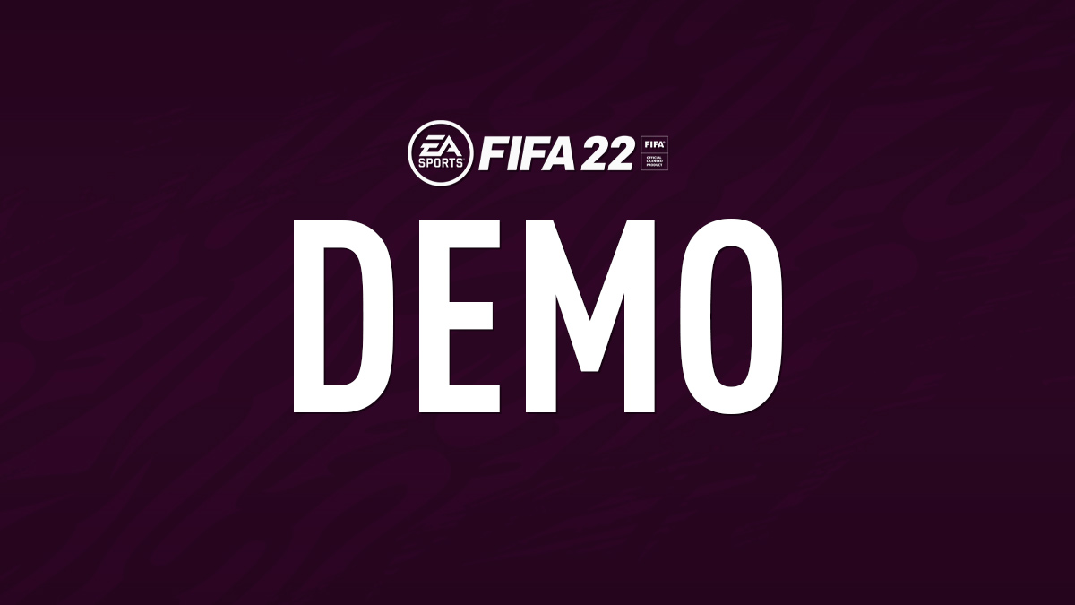 fifa 22 demo release date