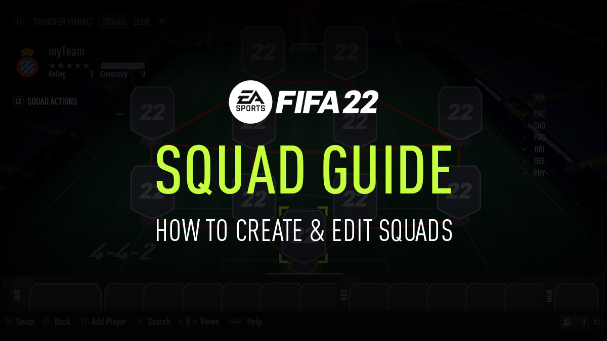 How To Create Edit Squads In Fut 22 Fifplay