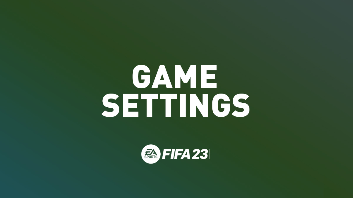 FIFA 23 Best Controller and Camera Settings 